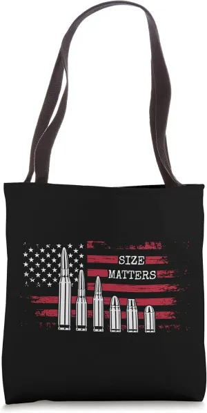 Ammo & Gun Lover Shirt, Size Matters, Bullets & Caliber Tote Bag