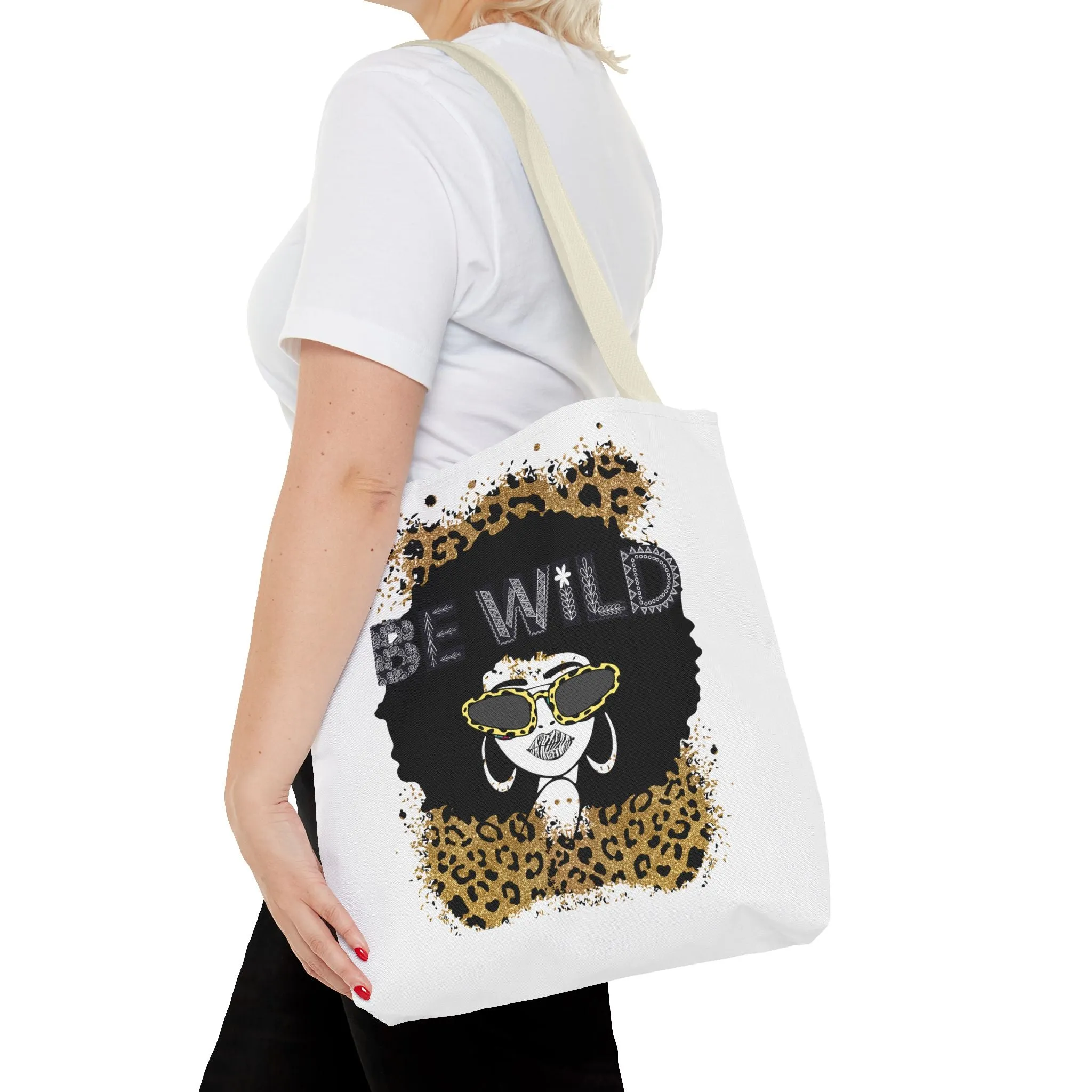 Be Wild Tote Bag - Bold, Fierce & Unapologetically Stylish