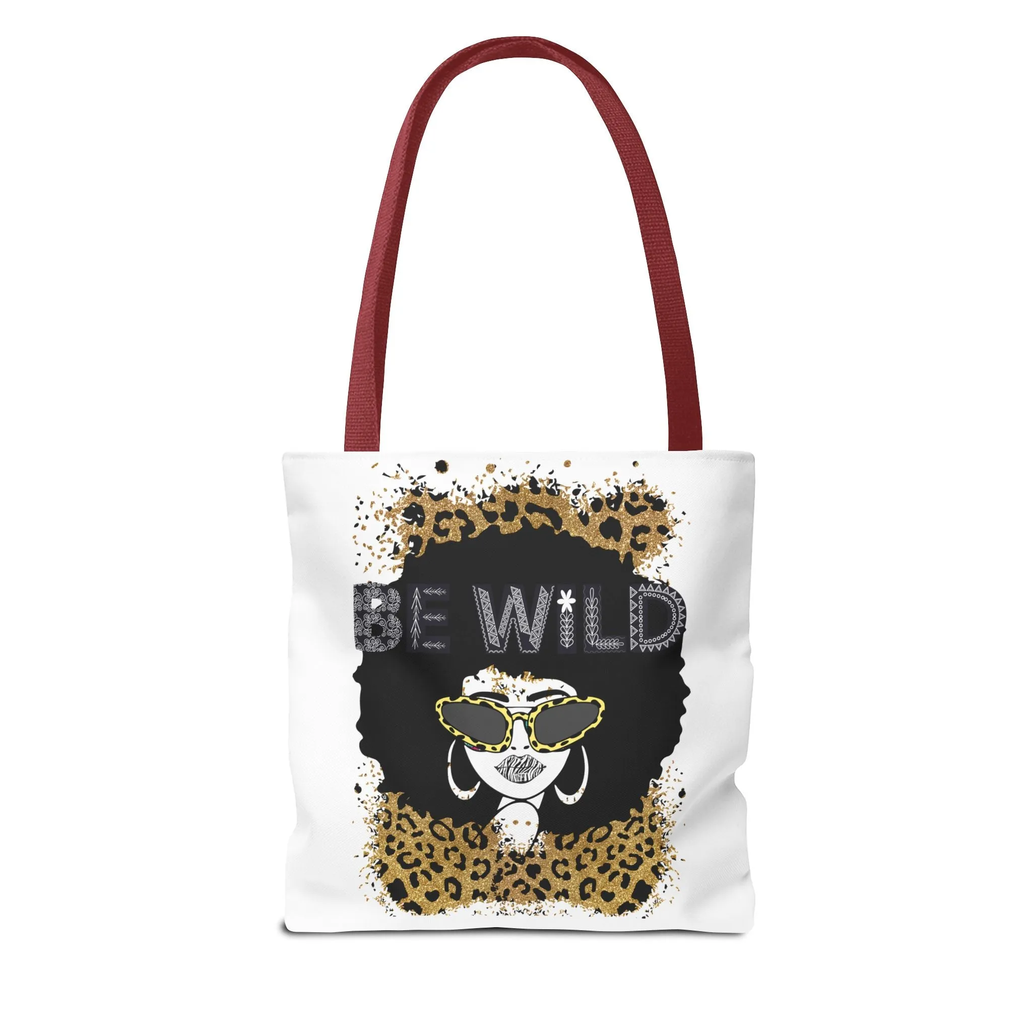 Be Wild Tote Bag - Bold, Fierce & Unapologetically Stylish