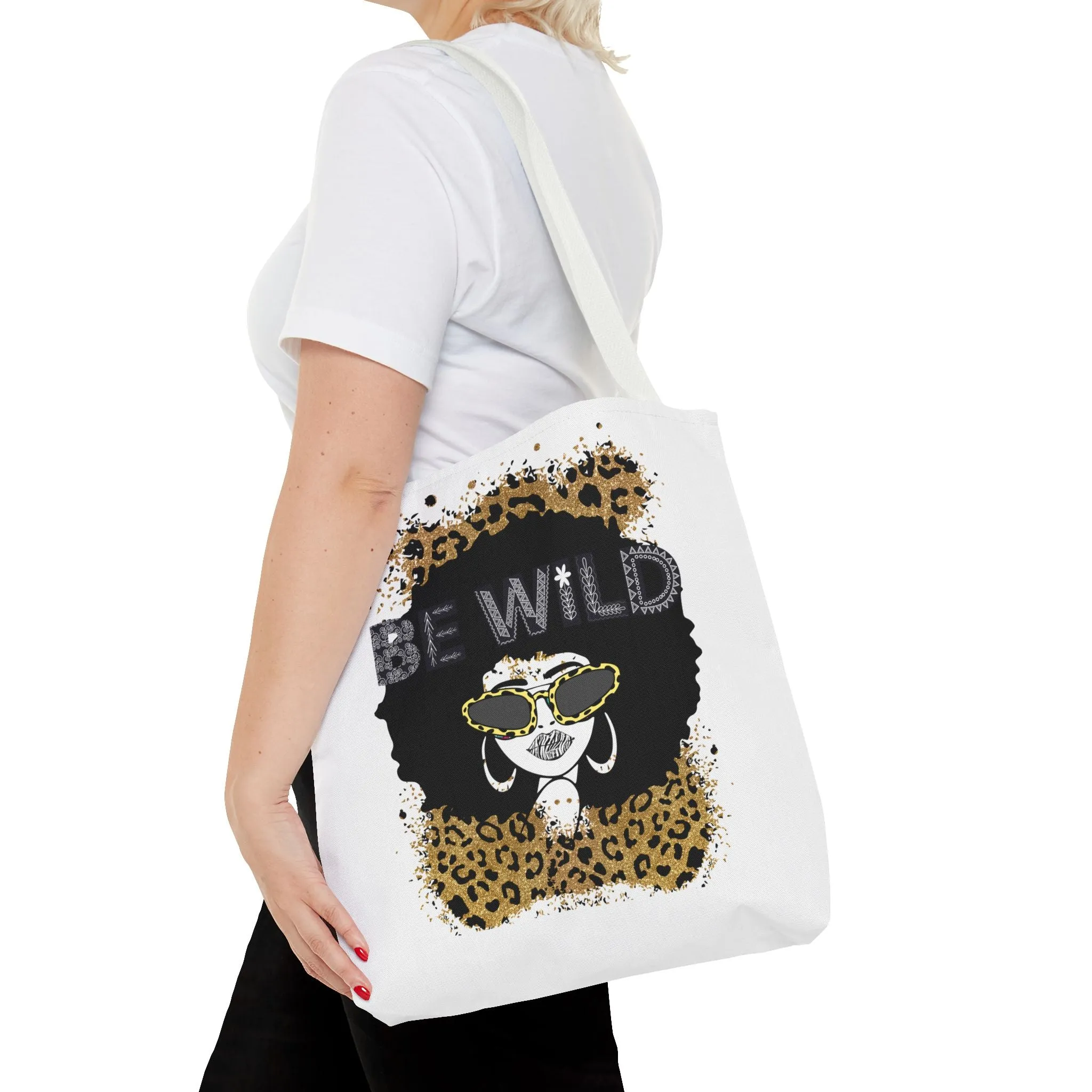 Be Wild Tote Bag - Bold, Fierce & Unapologetically Stylish