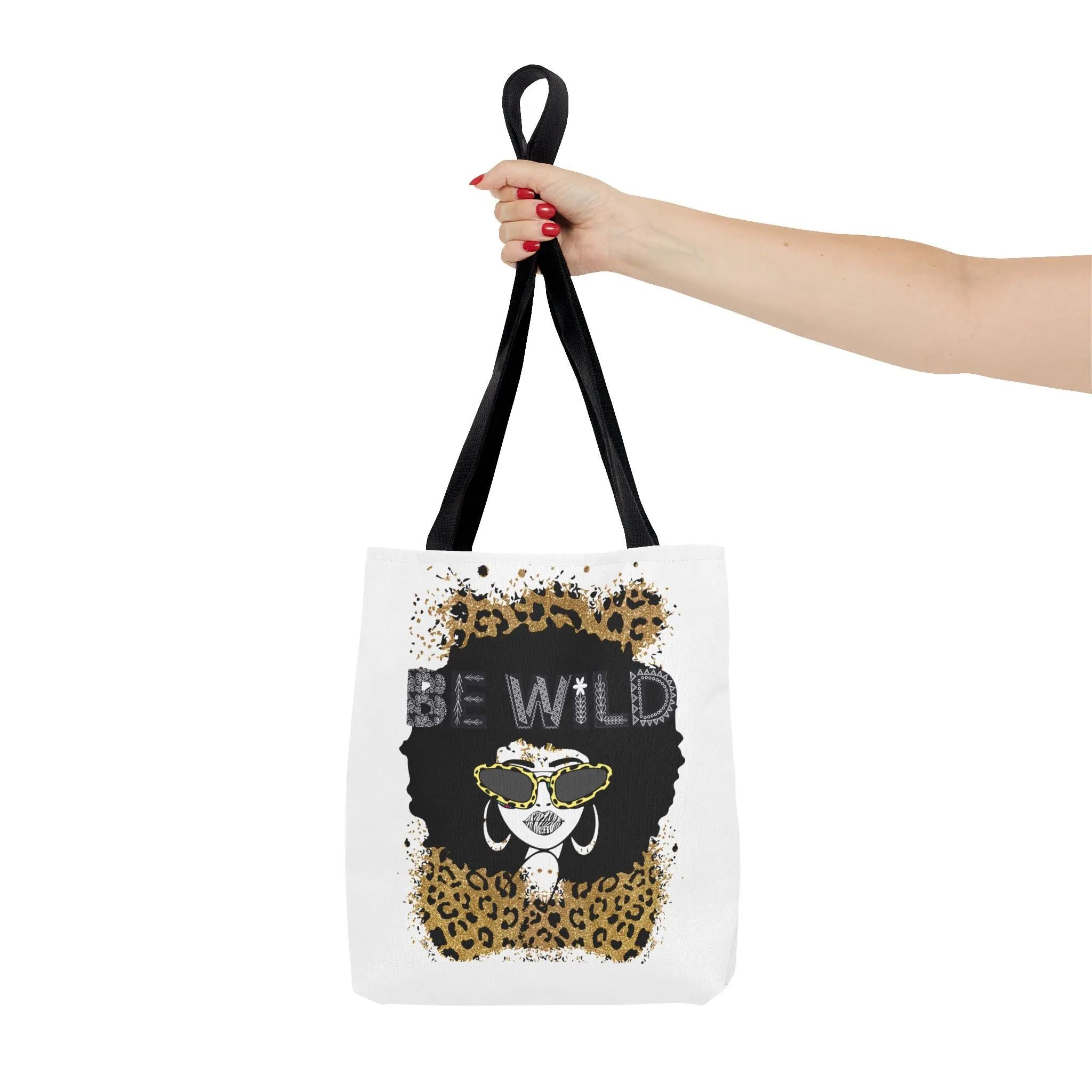 Be Wild Tote Bag - Bold, Fierce & Unapologetically Stylish