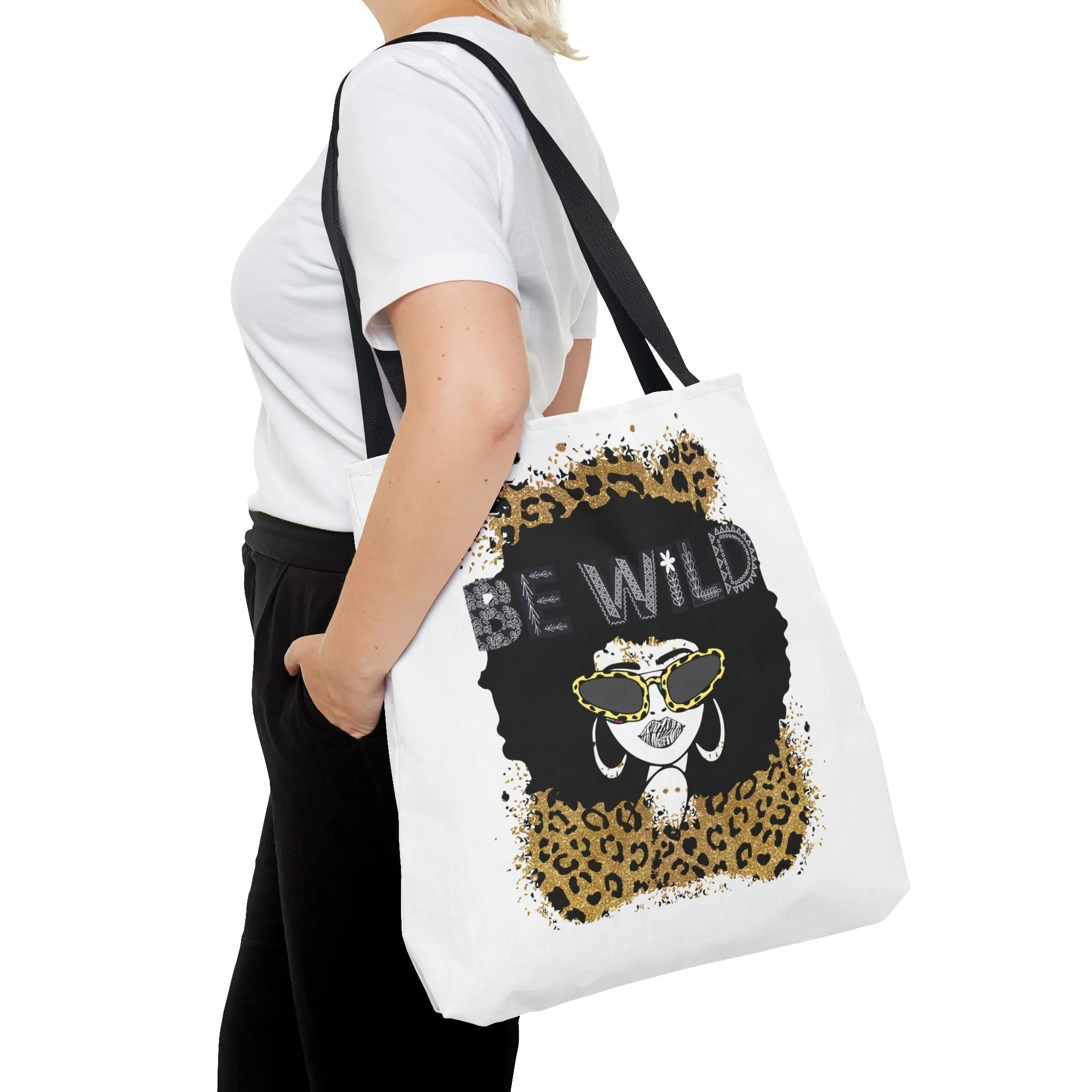 Be Wild Tote Bag - Bold, Fierce & Unapologetically Stylish