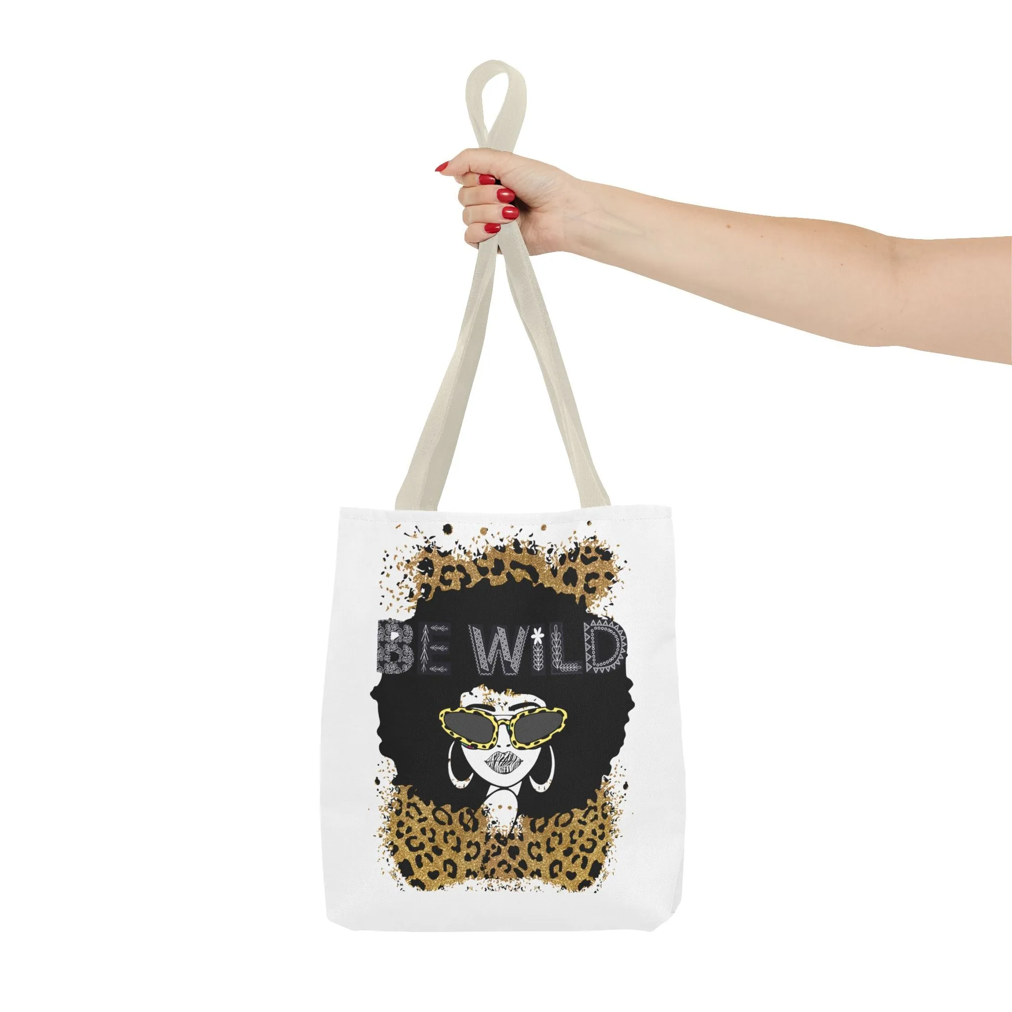 Be Wild Tote Bag - Bold, Fierce & Unapologetically Stylish