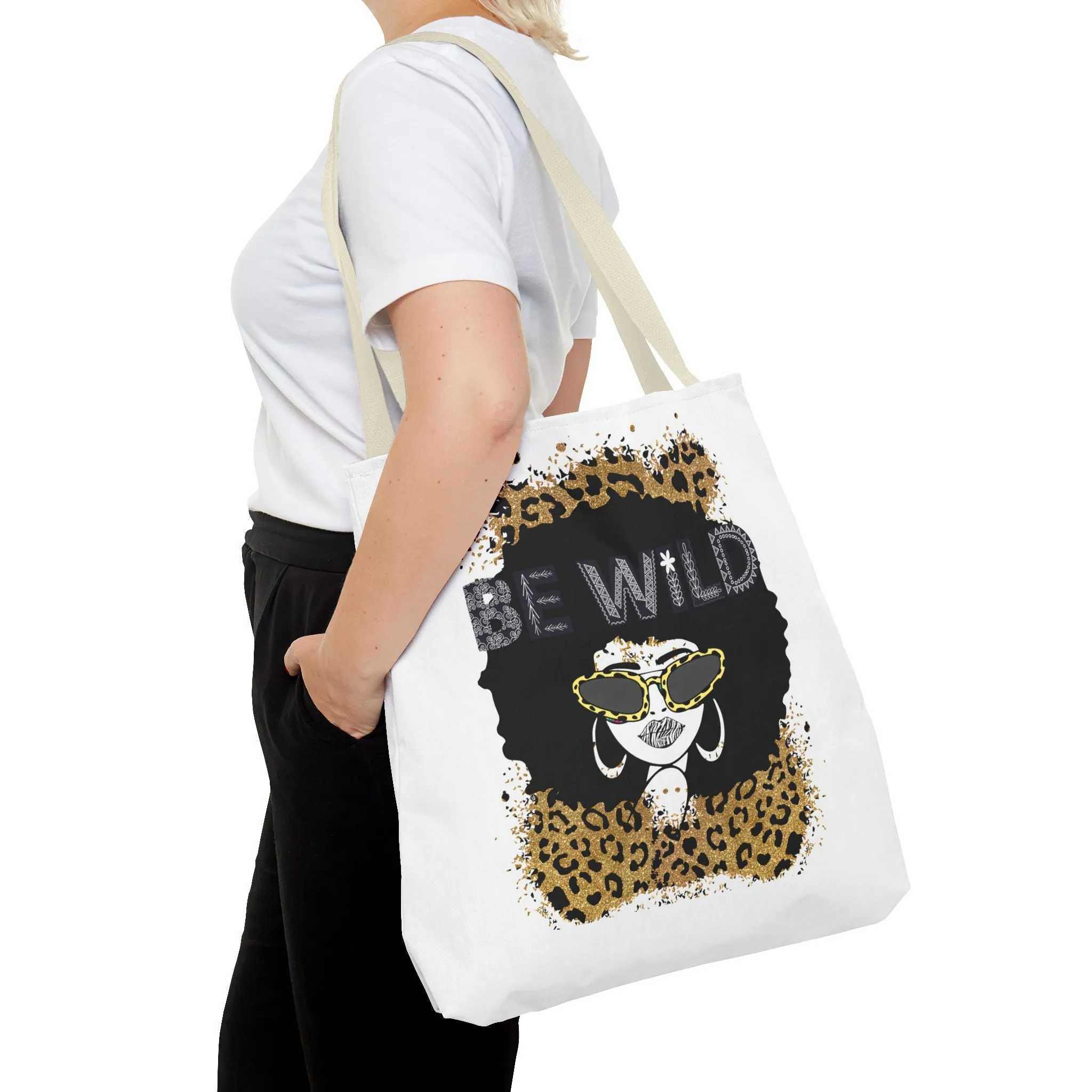 Be Wild Tote Bag - Bold, Fierce & Unapologetically Stylish
