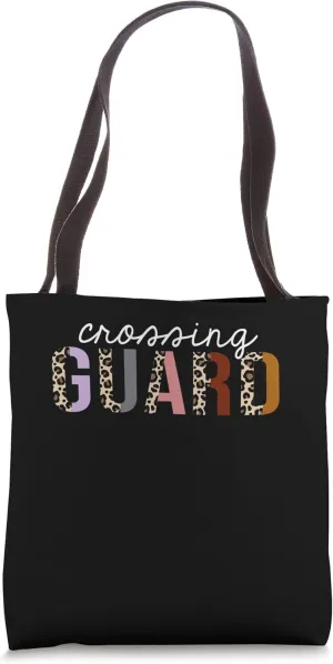 Crossing Guard Leopard Print Funny Appreciation Tote Bag
