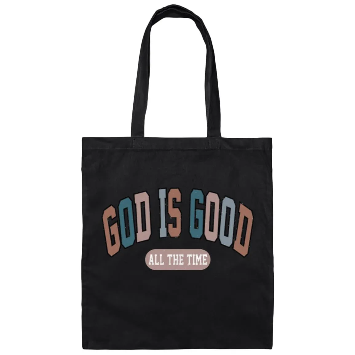 God Is Good Tote Bag