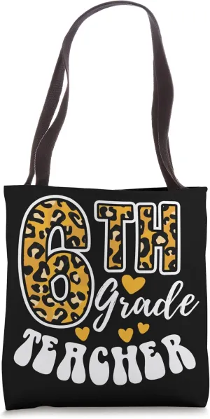Leopard Print Sixth Grade Teacher 6th Grade Teacher Tote Bag