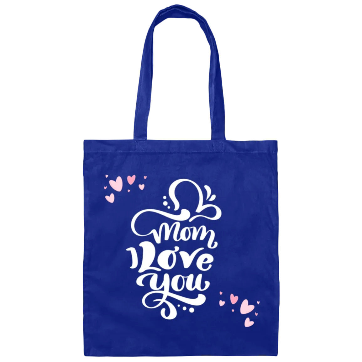 Mom, I Love You Canvas Tote Bag