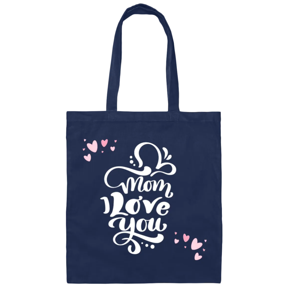 Mom, I Love You Canvas Tote Bag