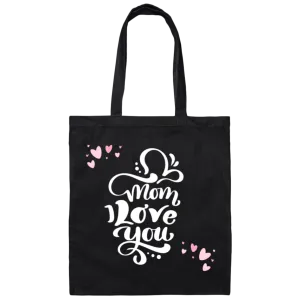 Mom, I Love You Canvas Tote Bag