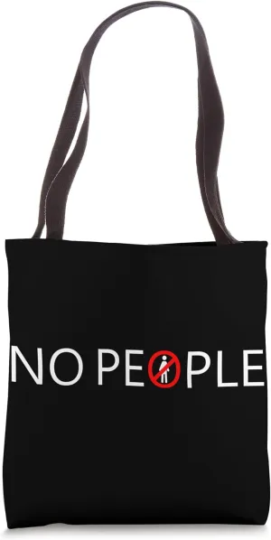 No People, I Hate People Tote Bag