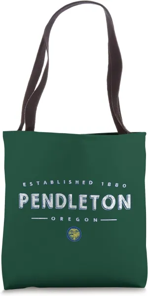 Pendleton Oregon - Pendleton OR Tote Bag