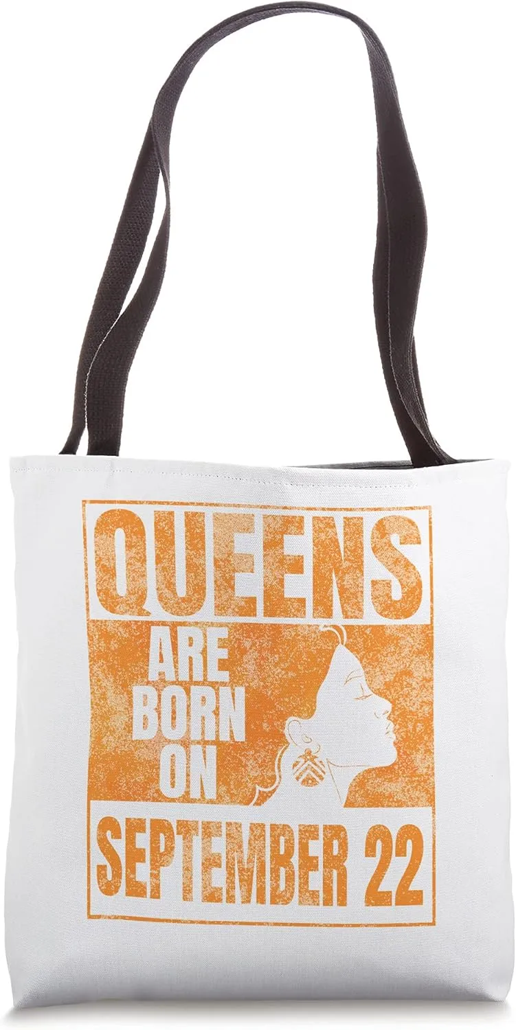 Queens Are Born on September 22nd Bday Print Virgo Birthday Tote Bag