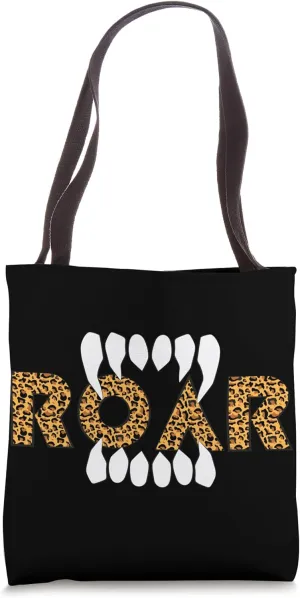 ROAR! Leopard Print Power – Fierce & Fun Funny Tote Bag