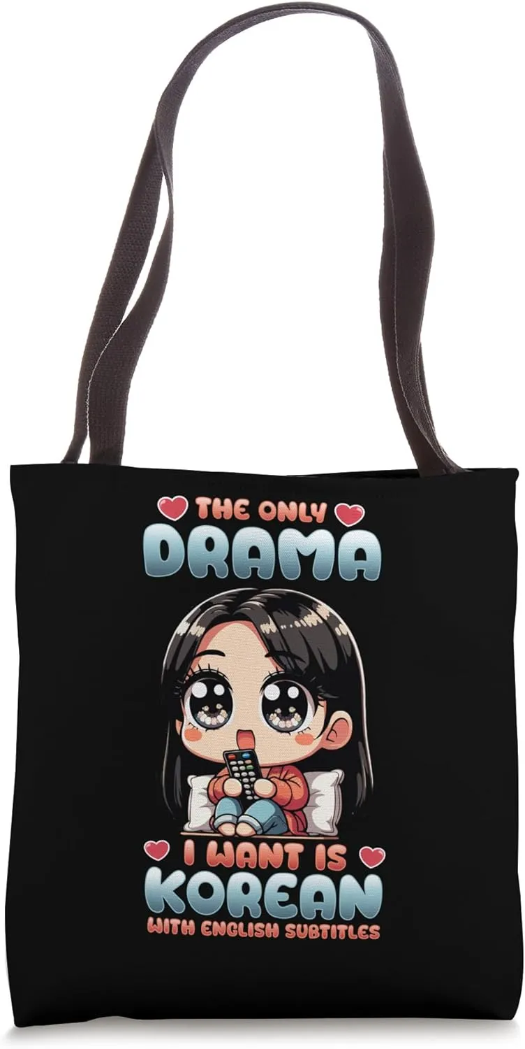 The Only Drama I Want Is Korean With English Subtitles Tote Bag